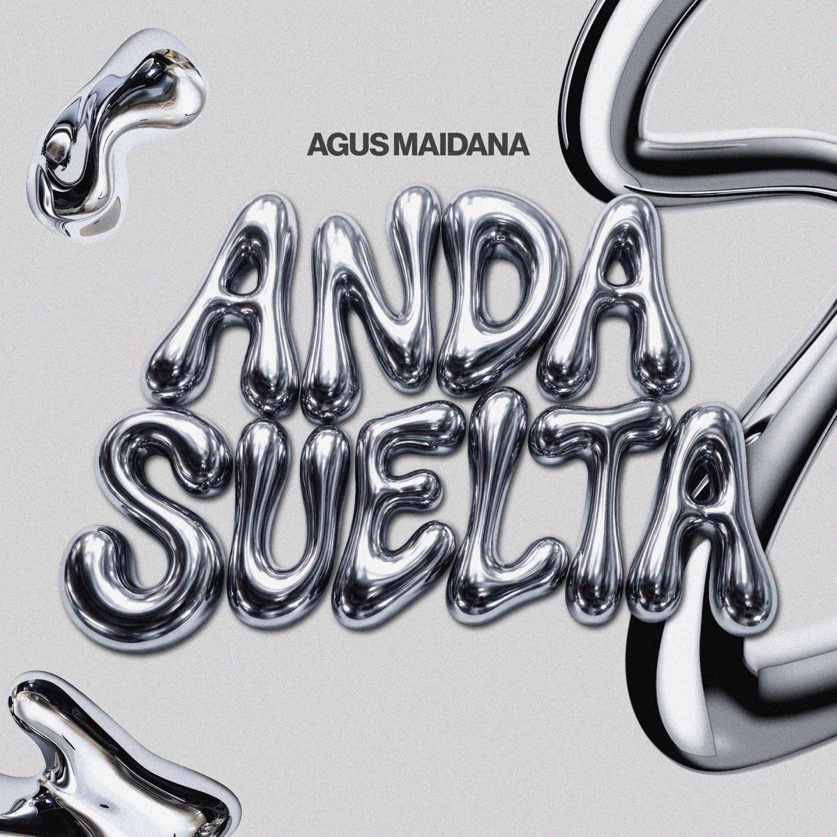 Anda Suelta - Single by Agus Maidana album cover