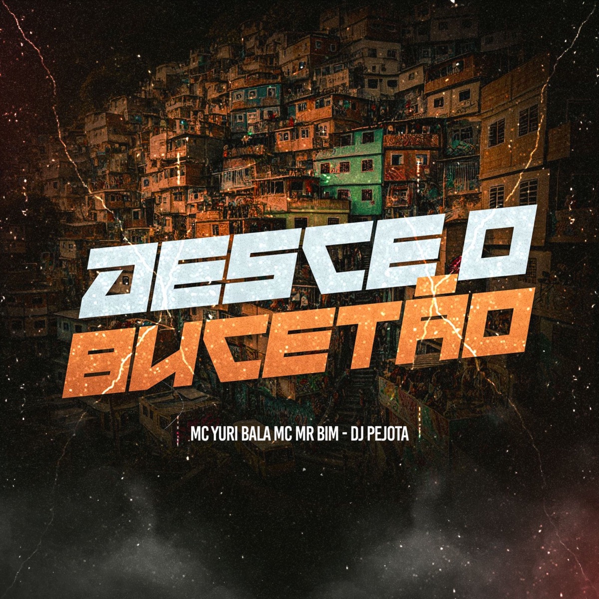 Desce o Bucetão - Single by Mc Yuri Bala, DJPEJOTA & Mc Mr. Bim album cover