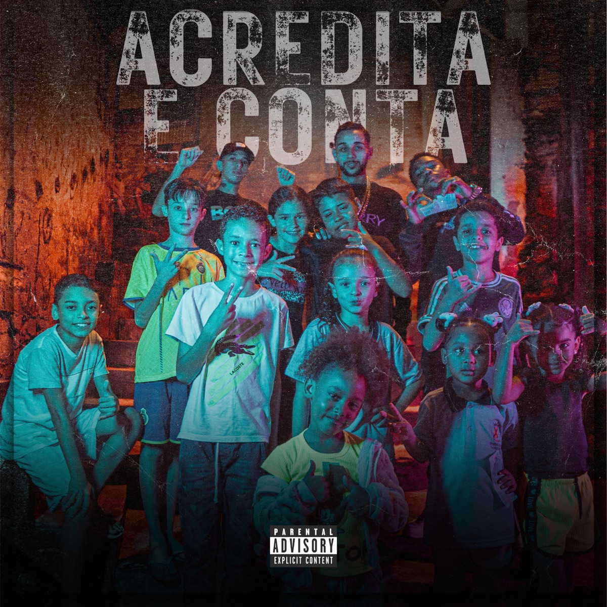 Acredita E Conta - Single by MC LUKINHAS SA, MC Julio D.E.R., Andrezin Mc & C4 album cover