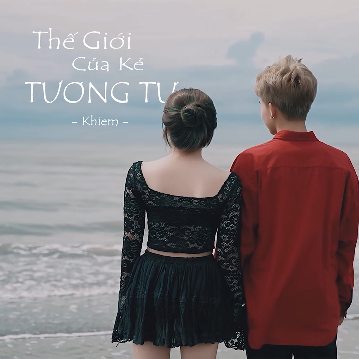 Thế Giới Của Kẻ Tương Tư - Single by Khiem album cover