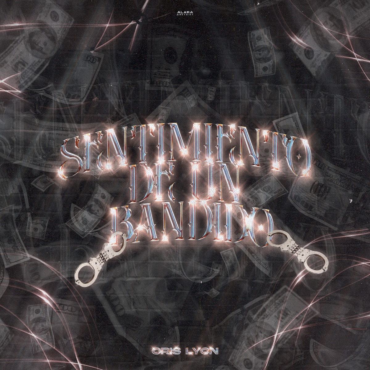 Sentimiento de un Bandido - Single by Cris Lyon & Edu Yevenes album cover