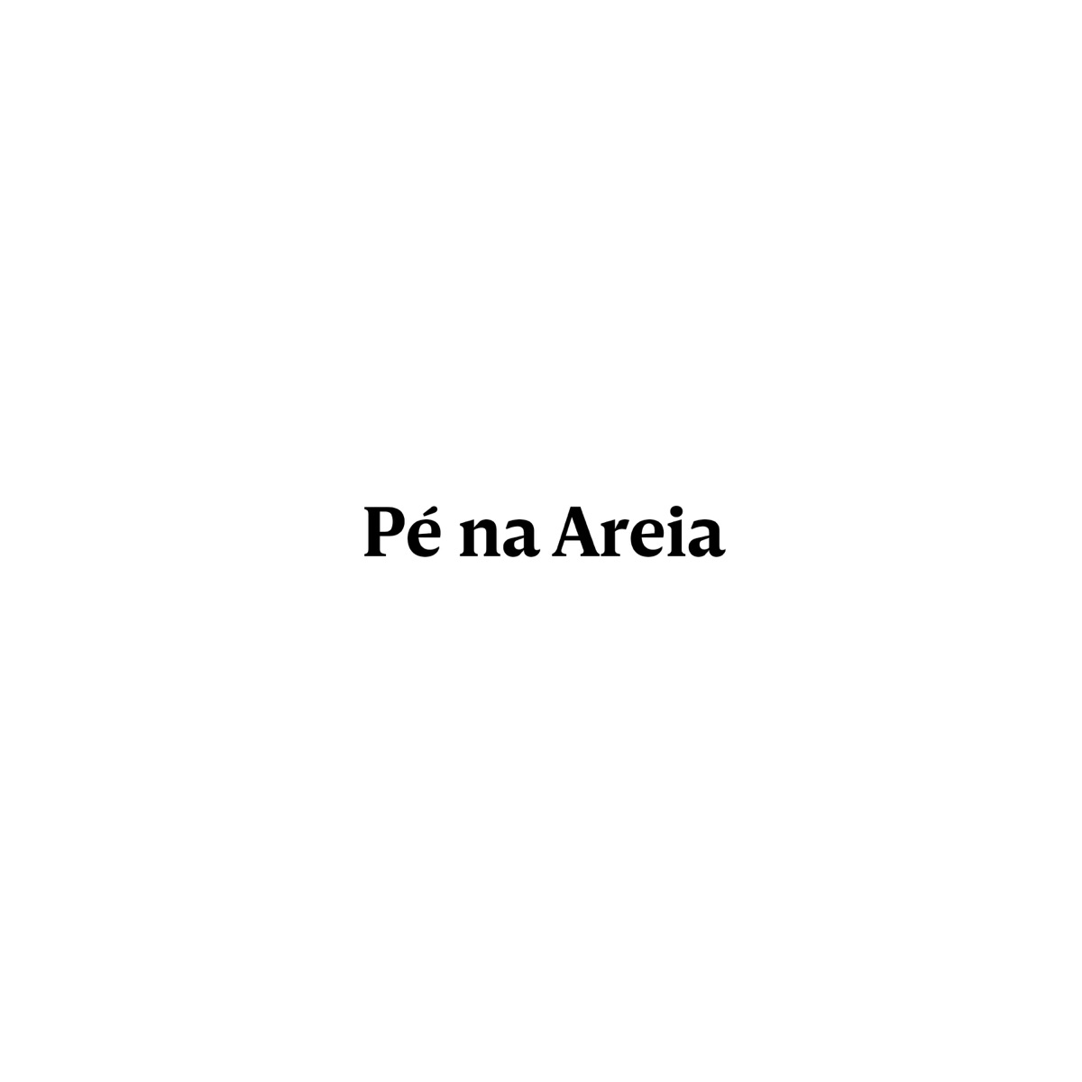 Pé na Areia - Single by MC JM & Mc Dibe album cover