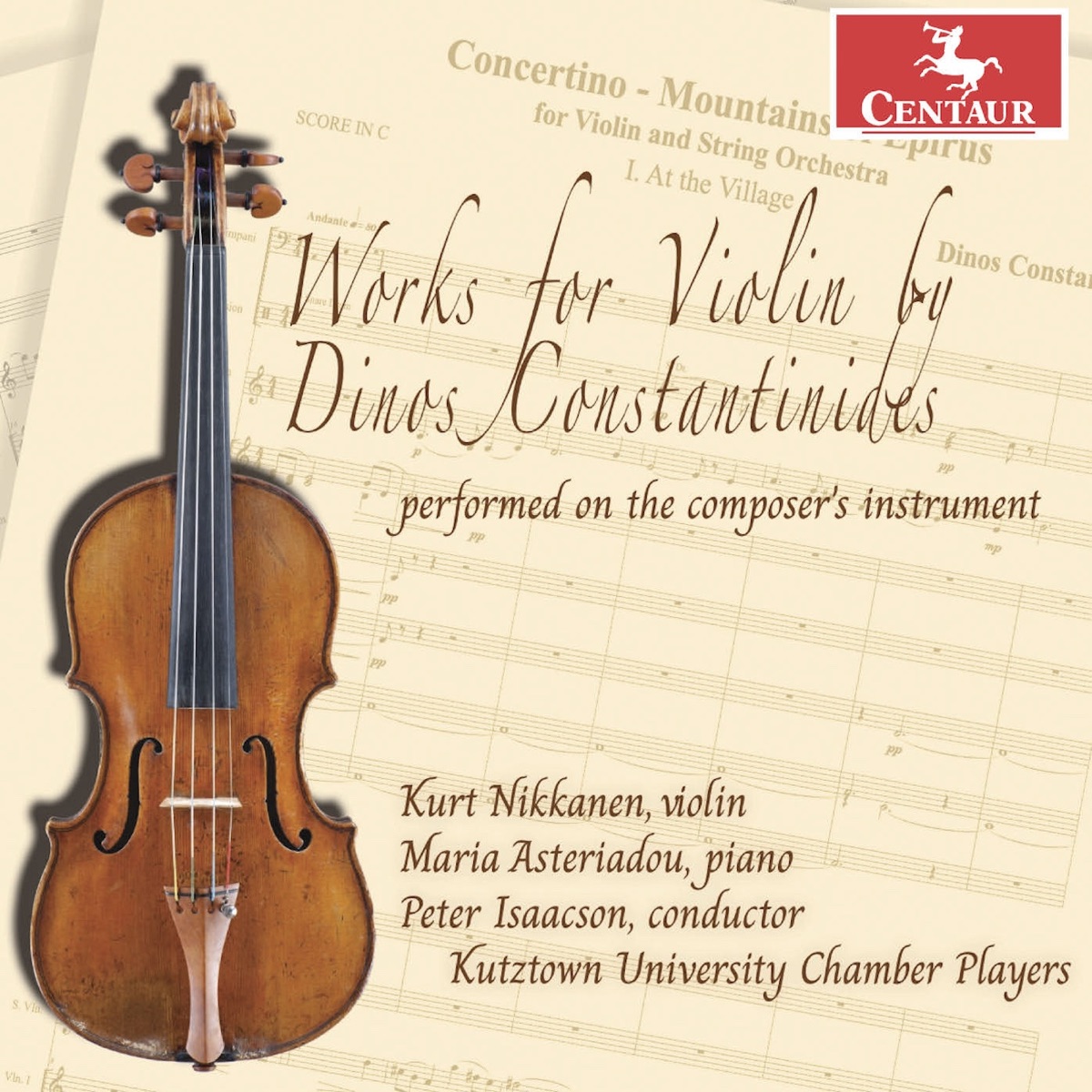 Constantinides: Works for Violin by Kurt Nikkanen, Maria Asteriadou, Kutztown University Chamber Players & Peter Isaacson album cover