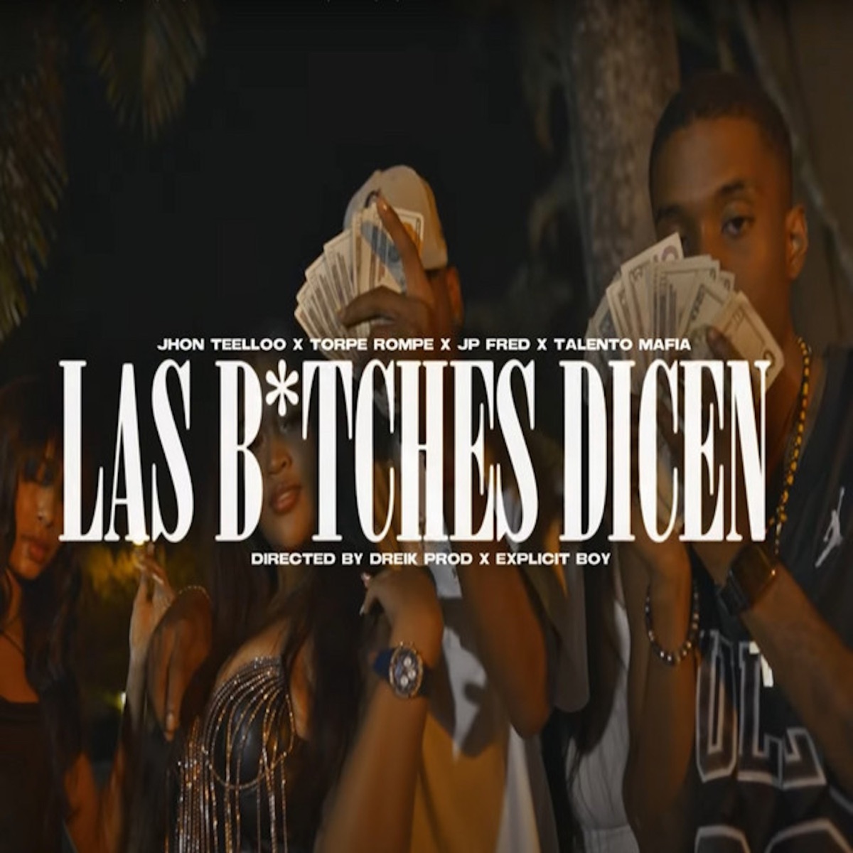 LAS BITCHES DICEN (Remaster) [feat. Talento Mafia & Pty Audio] - Single by Jhon Teelloo, Torpe Rompe & JP FRED album cover