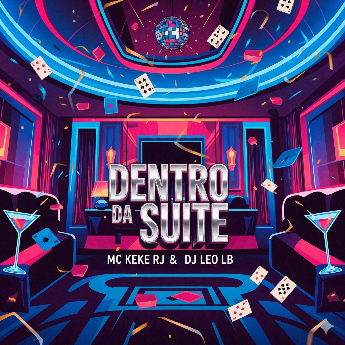 Dentro da Suite - Single by Mc Keke Rj & Dj Léo LB album cover