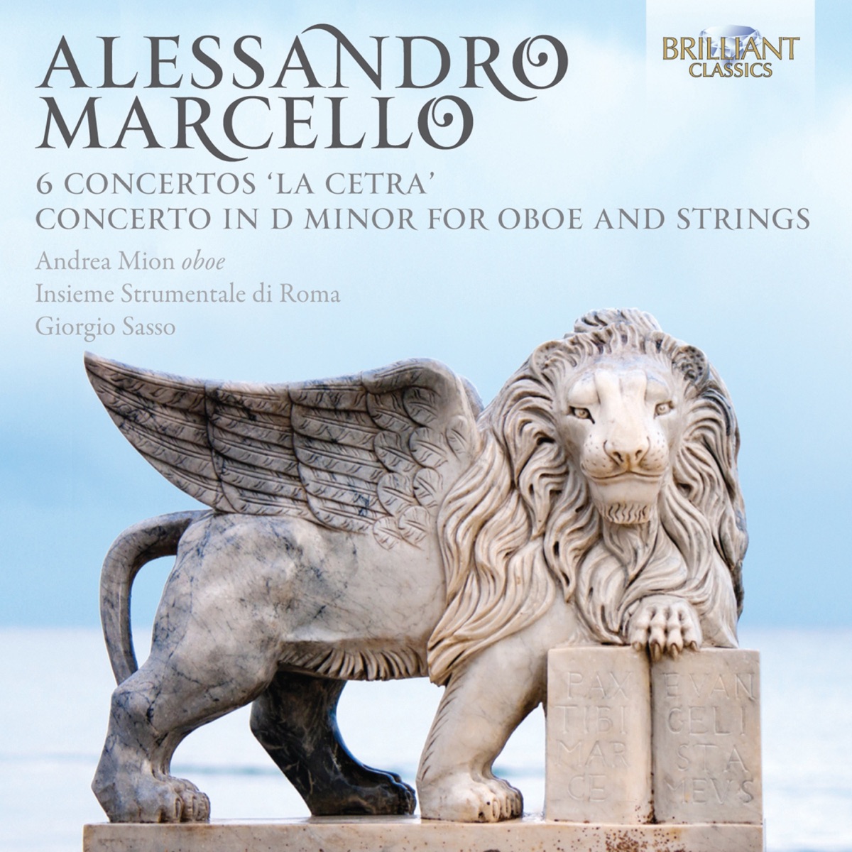 A. Marcello: 6 Concertos "La Cetra" - Concerto in D Minor for Oboe and Strings by Insieme Strumentale di Roma, Giorgio Sasso & Andrea Mion album cover