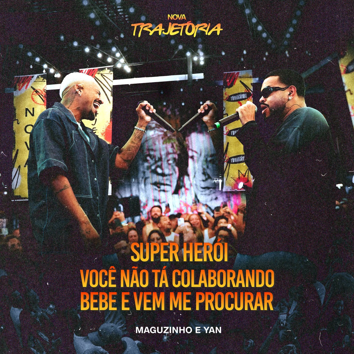 Super-Herói / Você Não Tá Colaborando / Bebe e Vem Me Procurar (Ao Vivo) - Single by Maguzinho & Yan album cover