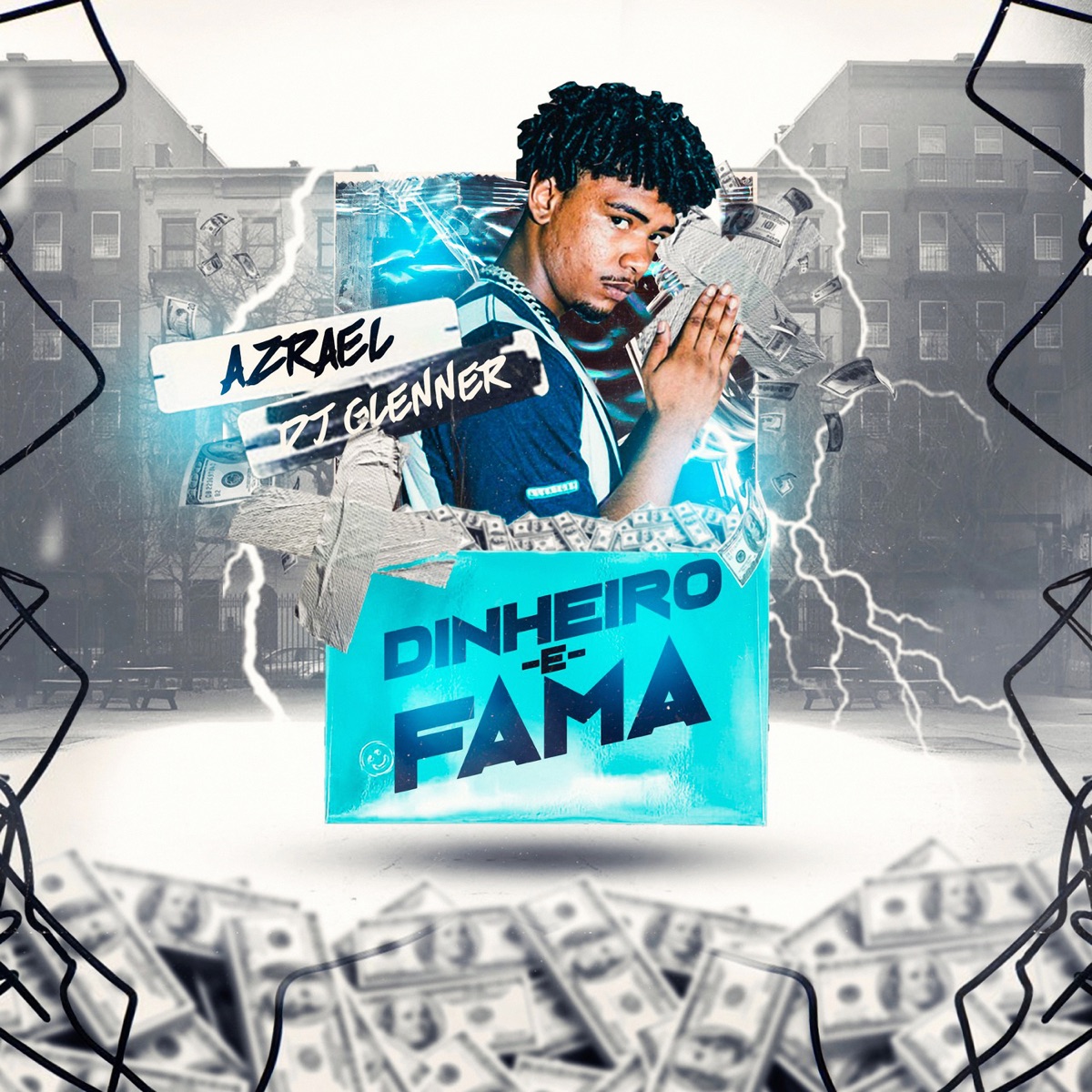Dinheiro e Fama - Single by AZRAEL & DJ Glenner album cover