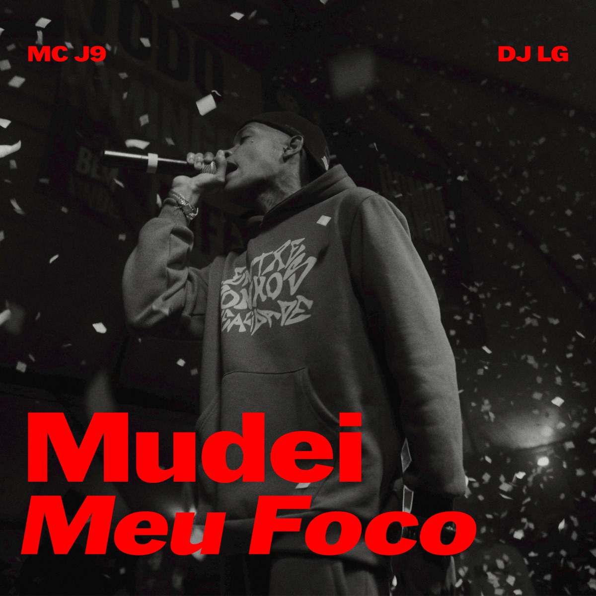 Mudei Meu Foco - Single by Mc J9 & DJ LG OFICIAL album cover