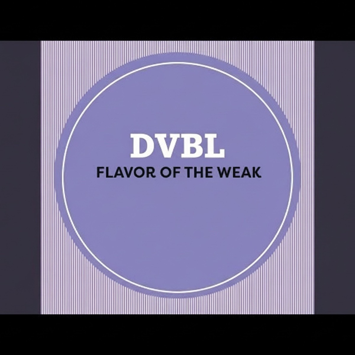 Flavor of the Weak (Acoustic) - Single by Third Date & DVBL album cover