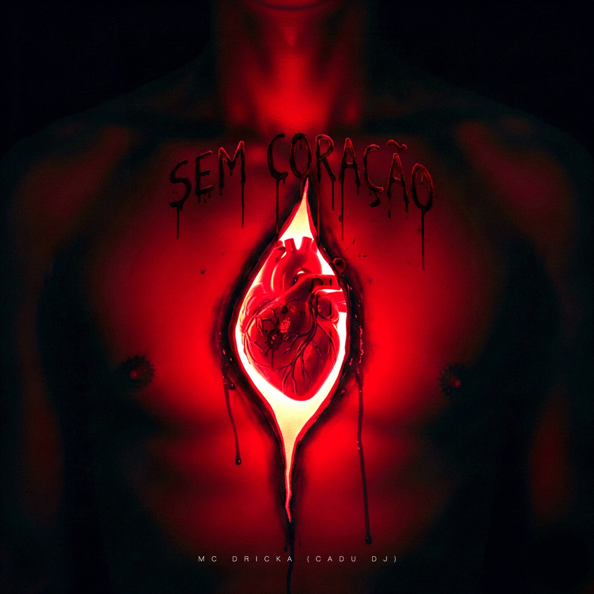 SEM CORAÇÃO - Single by MC Dricka & Cadu DJ album cover