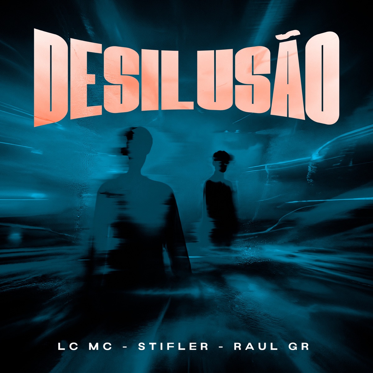 Desilusão - Single by LC MC, Stifler & Raul GR album cover