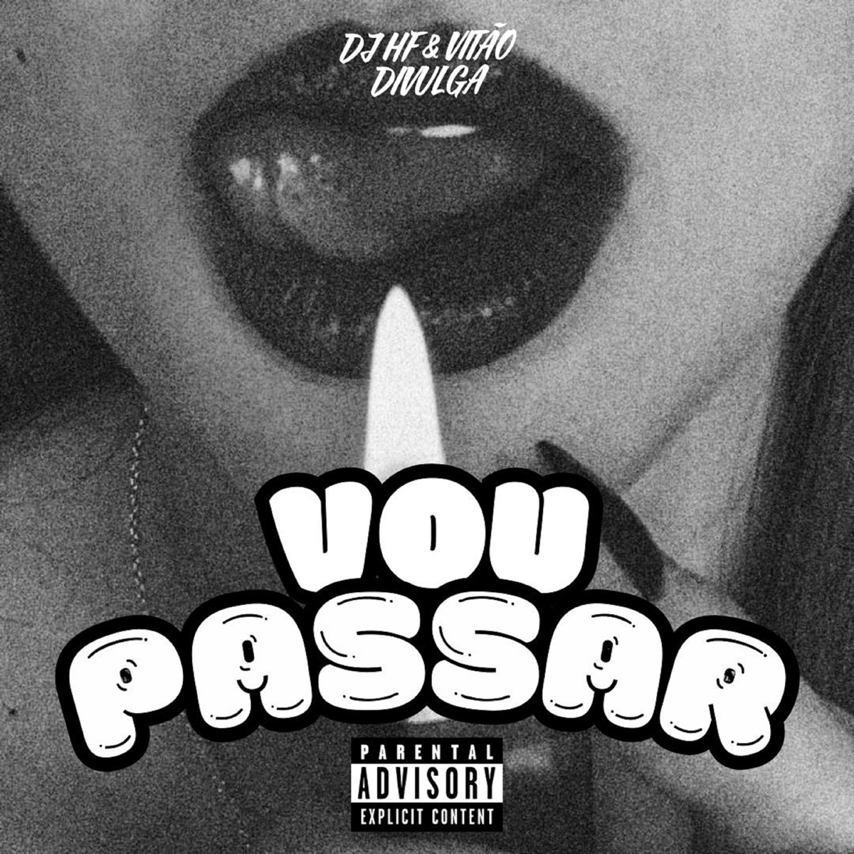 Vou Passar - Single by Vitão divulga & DJ HF album cover
