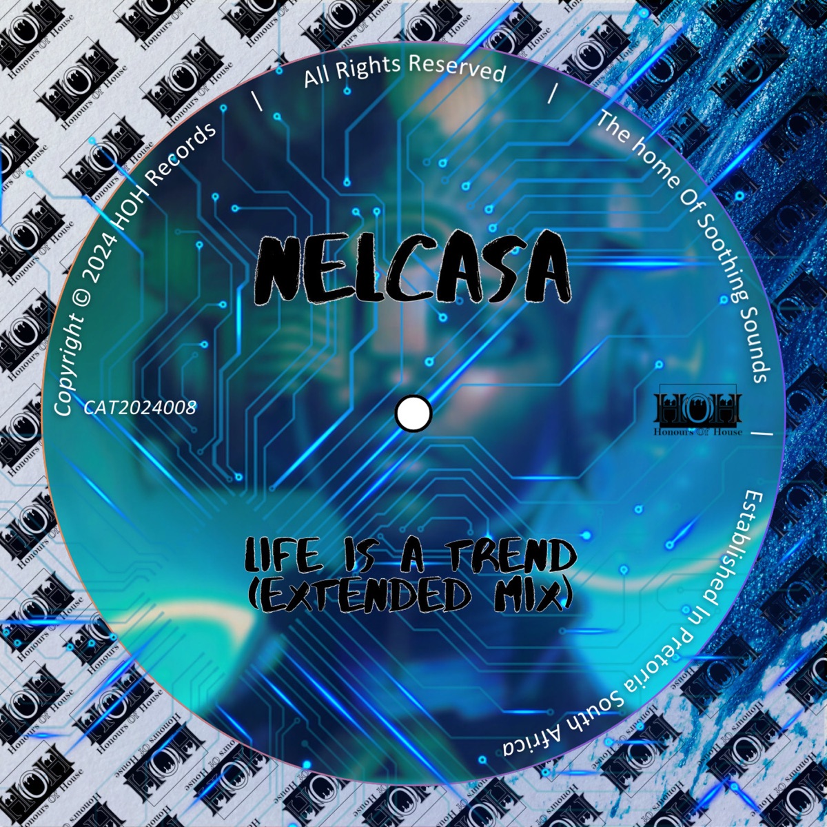 Life Is a Trend (Extended Mix) - Single by Nelcasa album cover