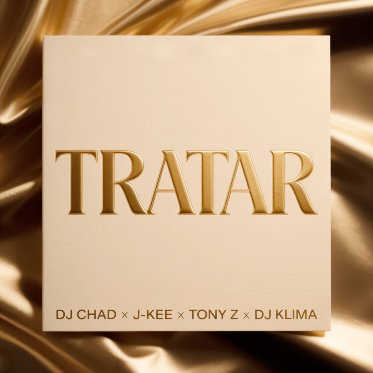 Tratar (feat. Dj Klima) - Single by DJ Chad, Tony Z & Jkee album cover