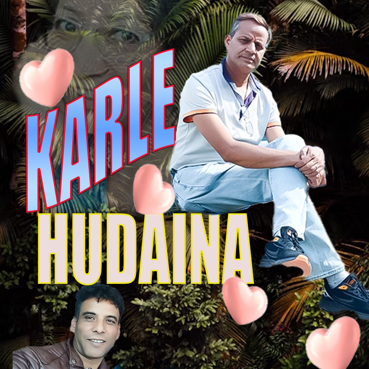 Karle Hudaina - Single by Rajiv Shah & Ganesh Subedi album cover