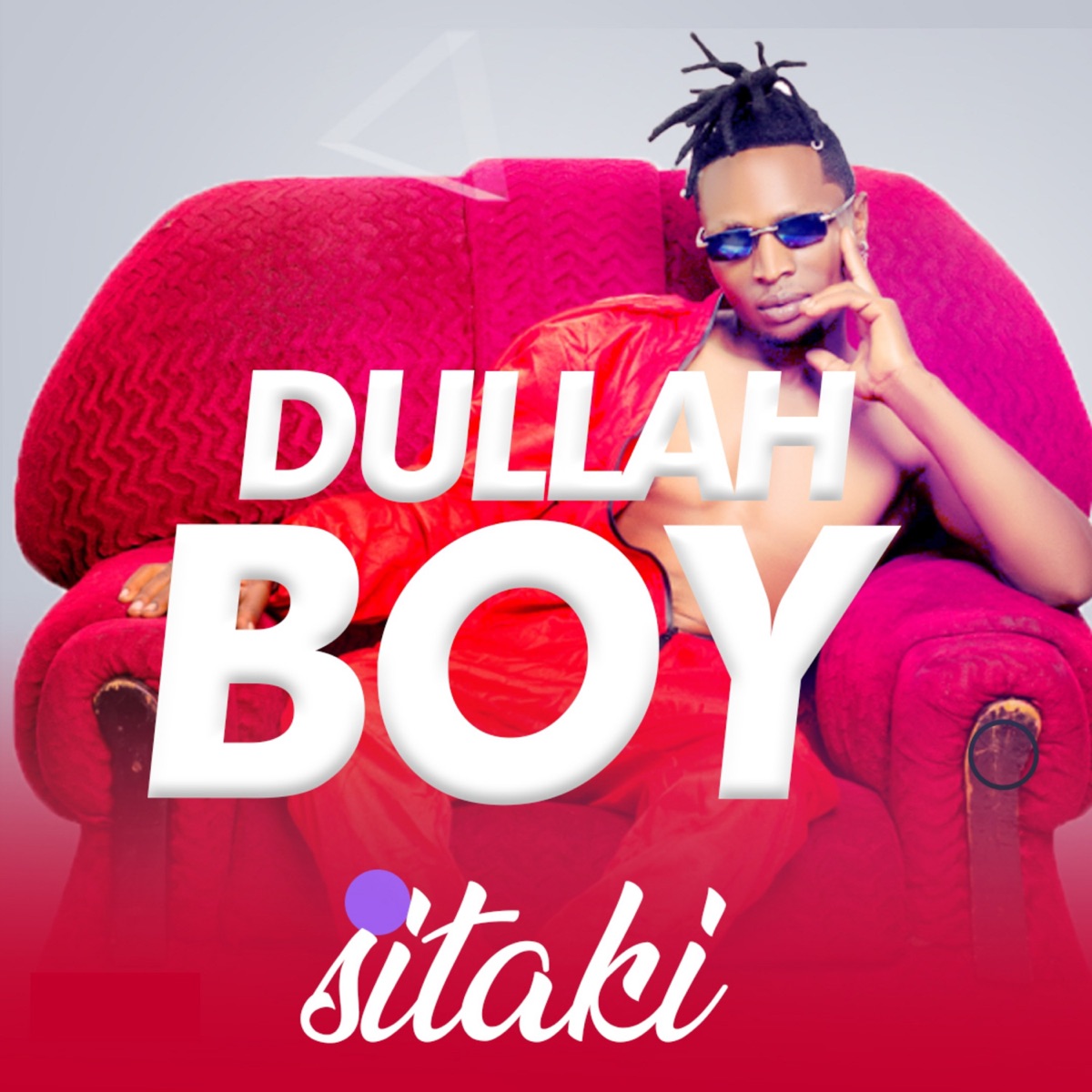 Sitaki (feat. Nelly melody & Big moe) - Single by DULLAH BOY album cover