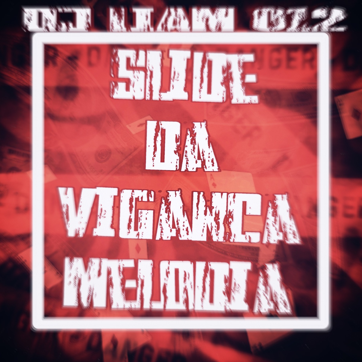 SLIDE DA VIGANCA MELODICA - EP by DJ Liam 012 album cover