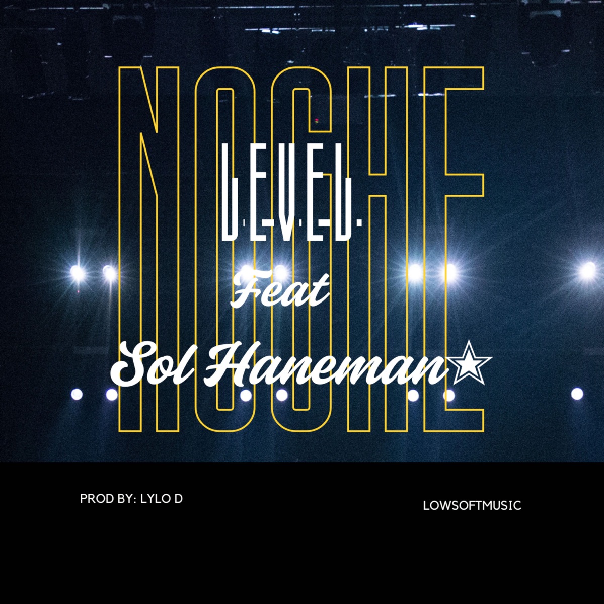 Noche (feat. Sol Haneman) - Single by Level Mtz album cover
