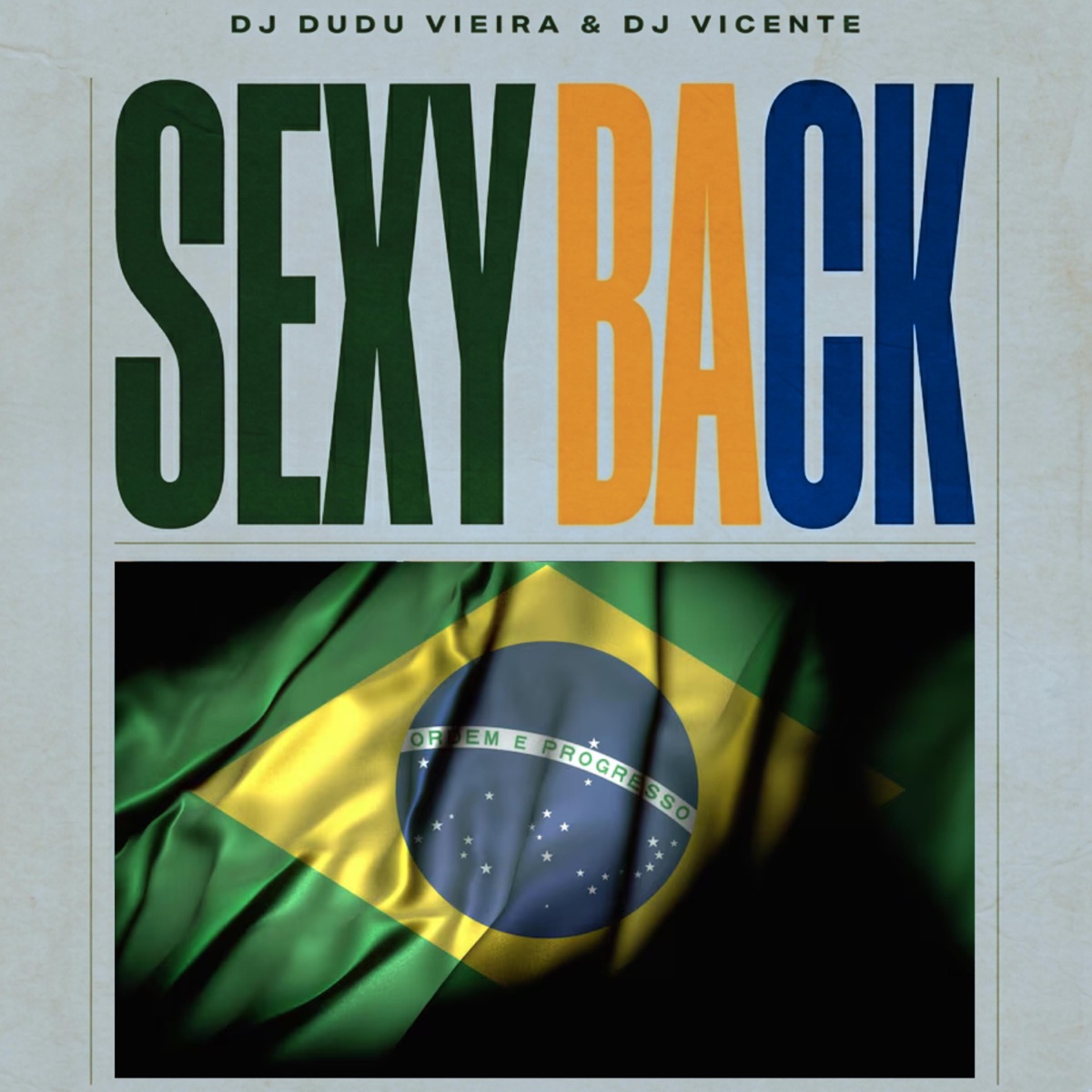 MEGA SEXYBACK - Single by DJ Dudu Vieira album cover