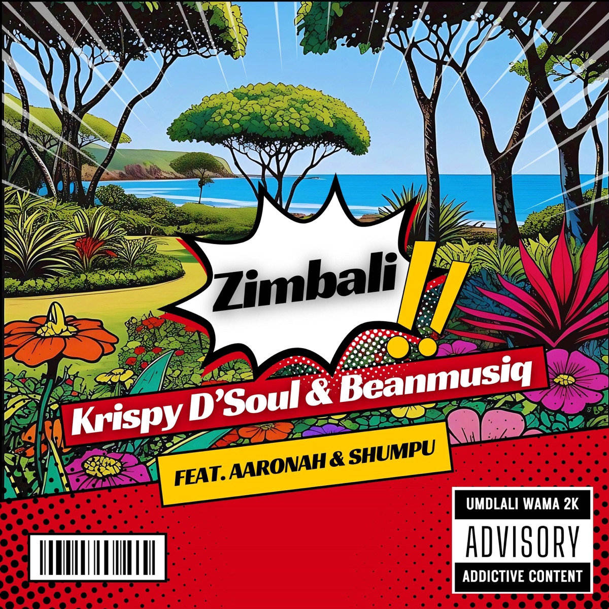 Zimbali (feat. Aaronah & Shumpu) - Single by Krispy D'Soul & BeanMusiQ album cover