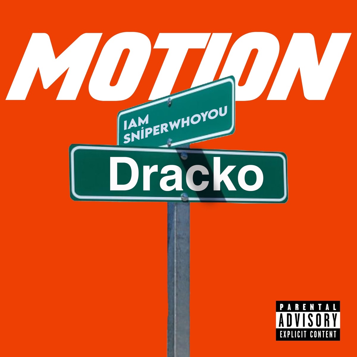 MOTION (feat. Dracko) - Single by Iamsniperwhoyou album cover