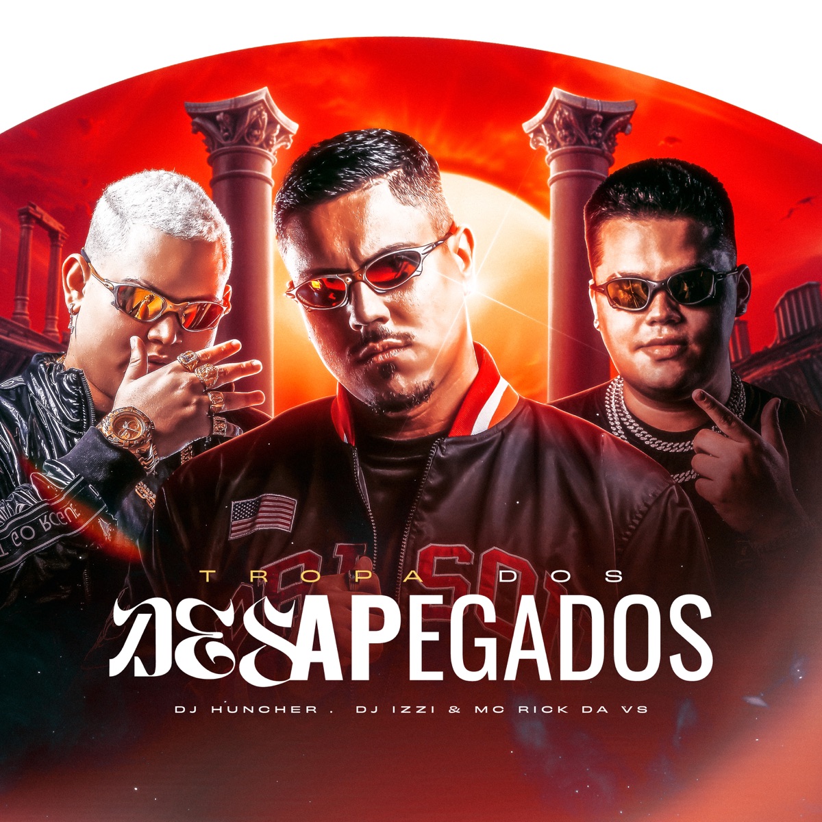 Tropa dos Desapegados - Single by DJ HUNCHER, DJ IZZI & MC Rick da VS album cover
