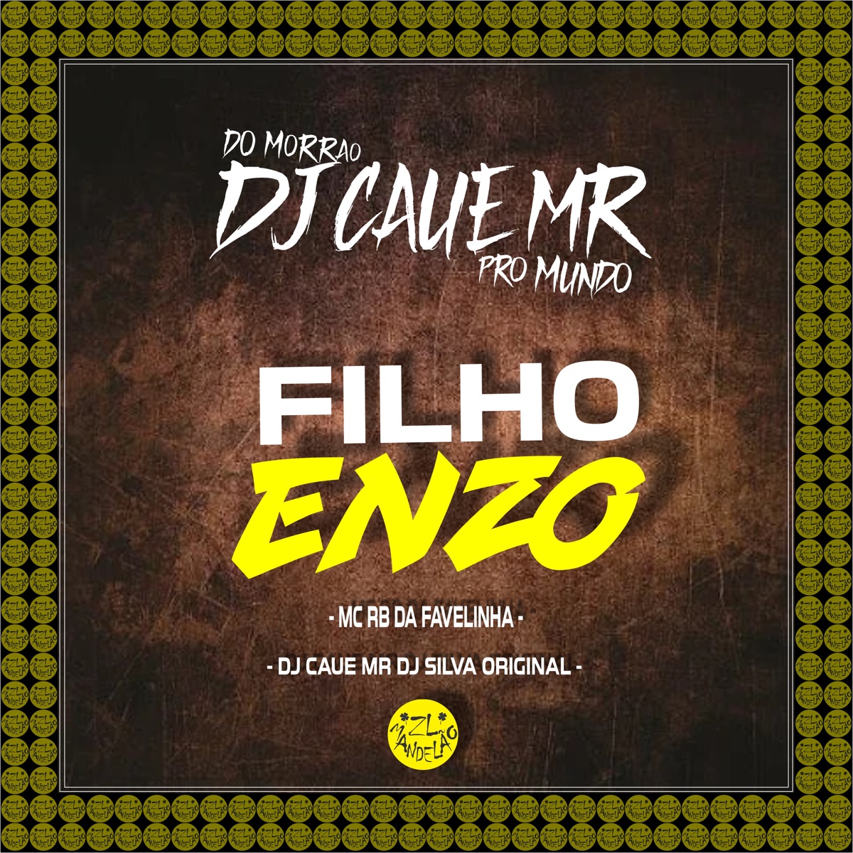 Filho Enzo - Single by DJ Cauê MR, MC RB da Favelinha & DJ Silva Original album cover