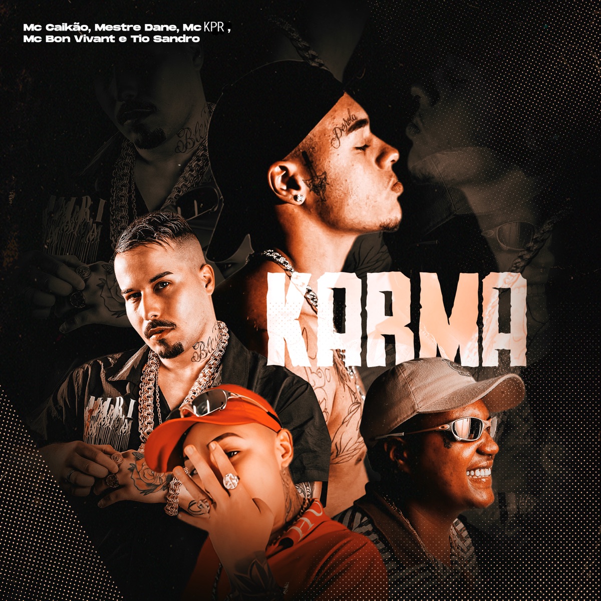Karma (feat. Mc KPR & Tio Sandro) - Single by Mc Caikão, Mestre Dane & Mc Bon Vivant album cover