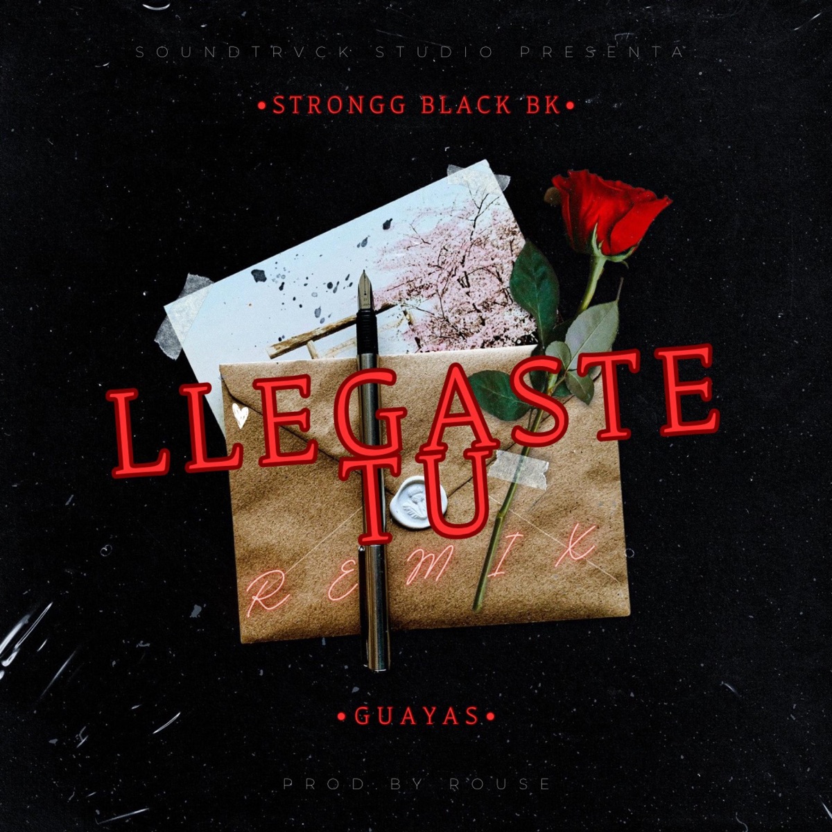 LLEGASTE TU (feat. STRONGG BLACK BK) - Single by Guayas album cover