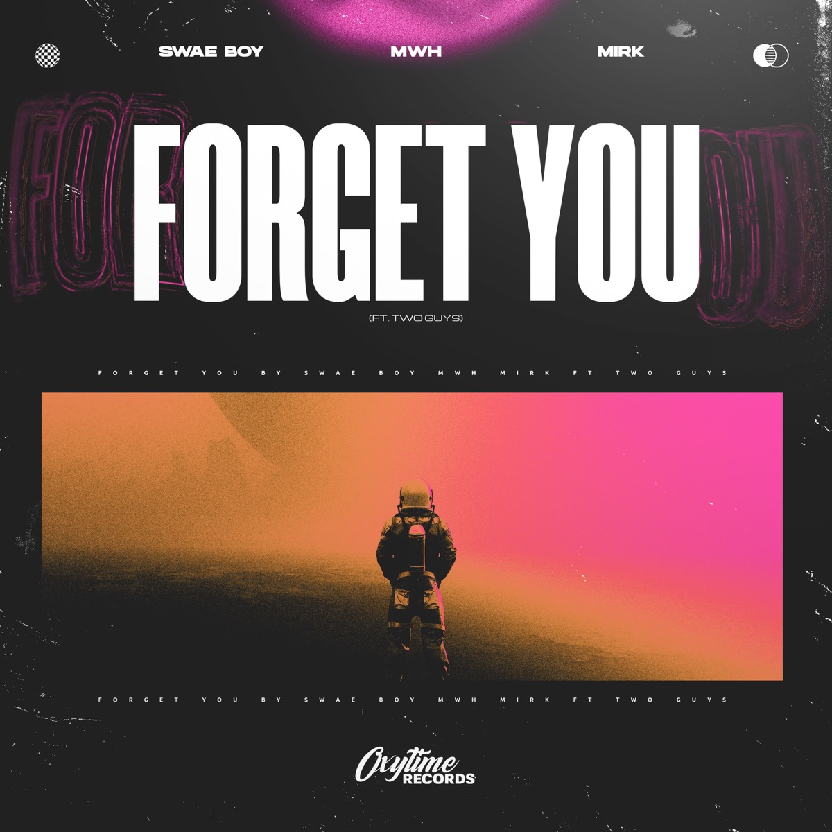 Forget You (feat. TwoGuys) - Single by Swae Boy, MWH & Mirk album cover