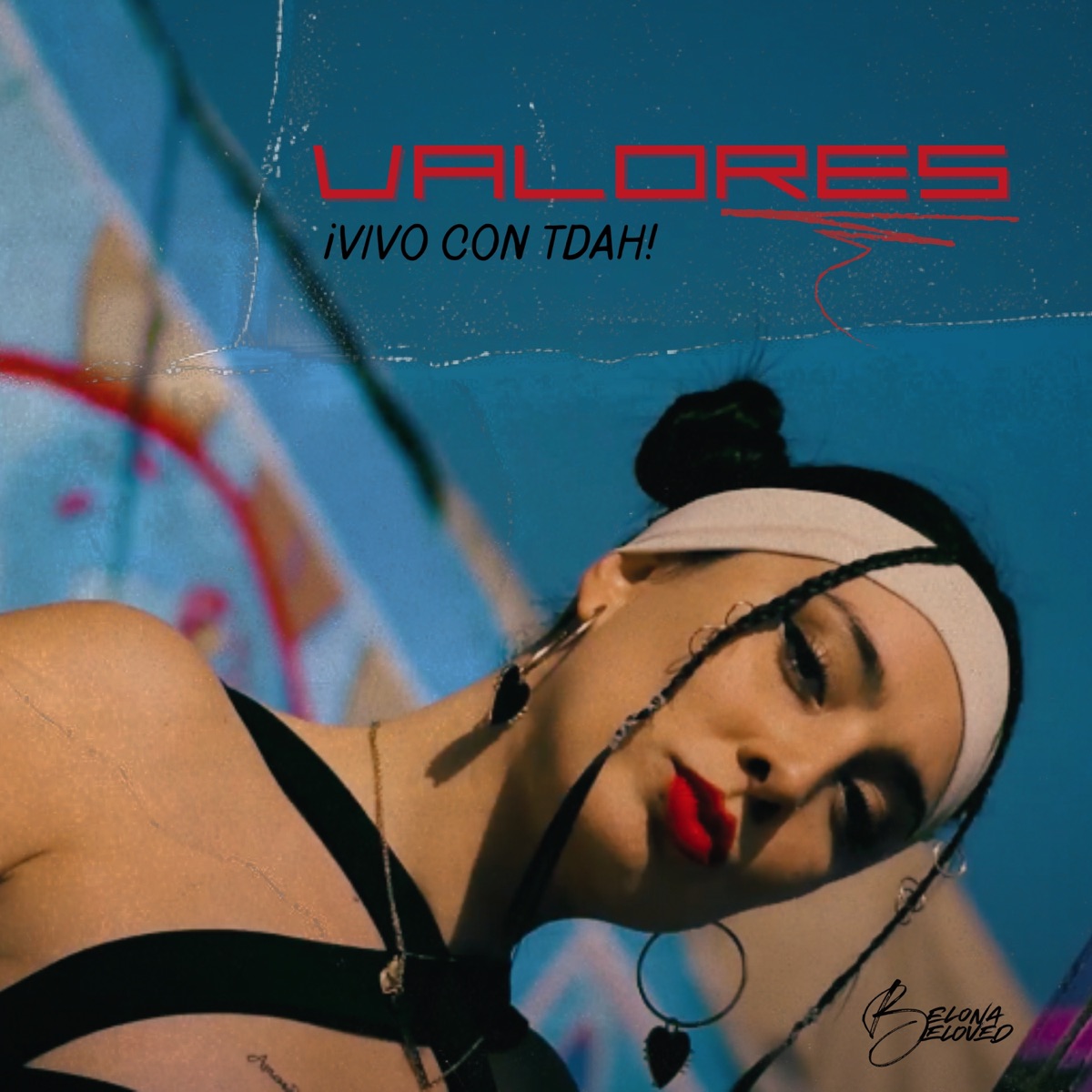 Valores / ¡Vivo Con Tdah! - Single by Beloved Belona album cover