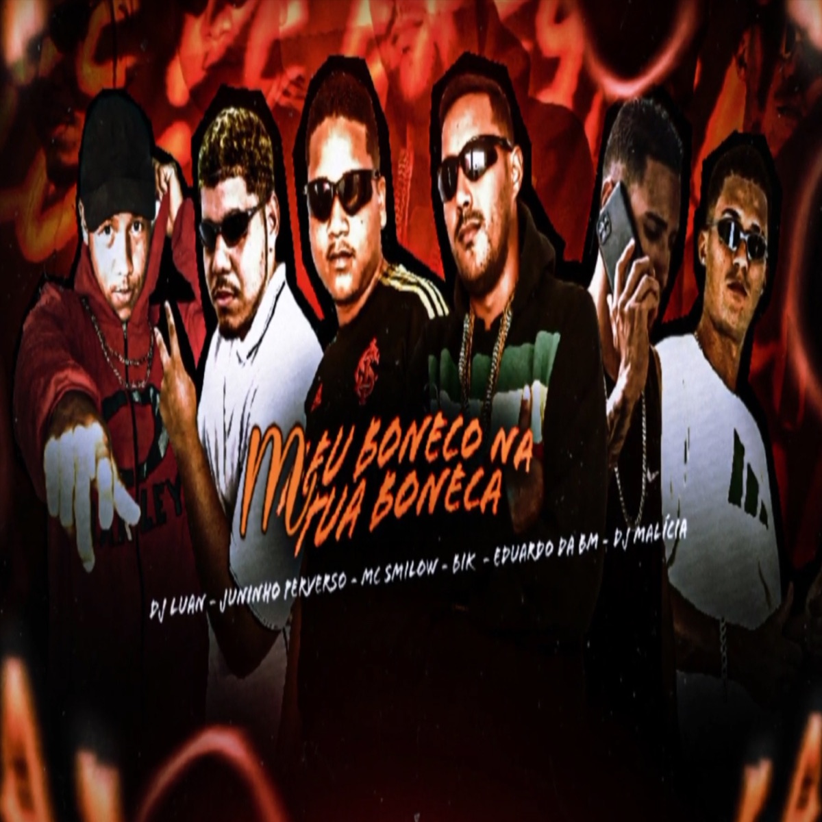 Meu Boneco na Tua Boneca (feat. BK no Beat, DJ Luan & DJ Malicia) - Single by Juninho Perverso, MC Smilow & Eduardo da BM album cover