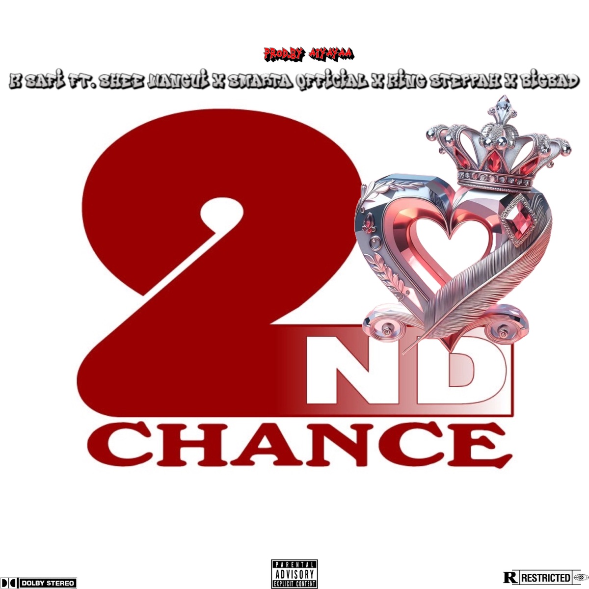 2nd Chance (feat. King steppah & Smarta Official) - Single by K Safi, Shee Wangui & Big Bad album cover