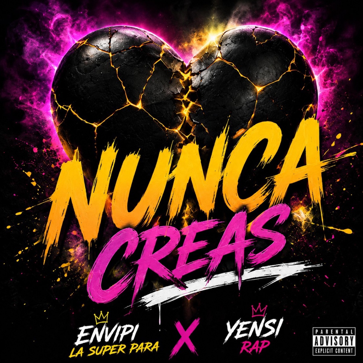 Nunca Creas (feat. Yensi Rap) - Single by Envipi La Super Para album cover