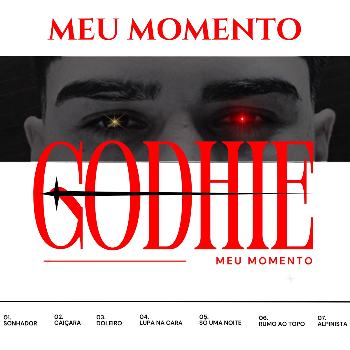 Meu Momento by godhiee & Dj K1ck3 album cover