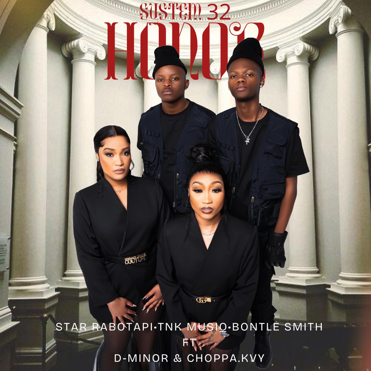 System 32 Honor (feat. D-MINOR & Choppa.kvy) - Single by Star Rabotapi, TNK MusiQ & Bontle Smith album cover