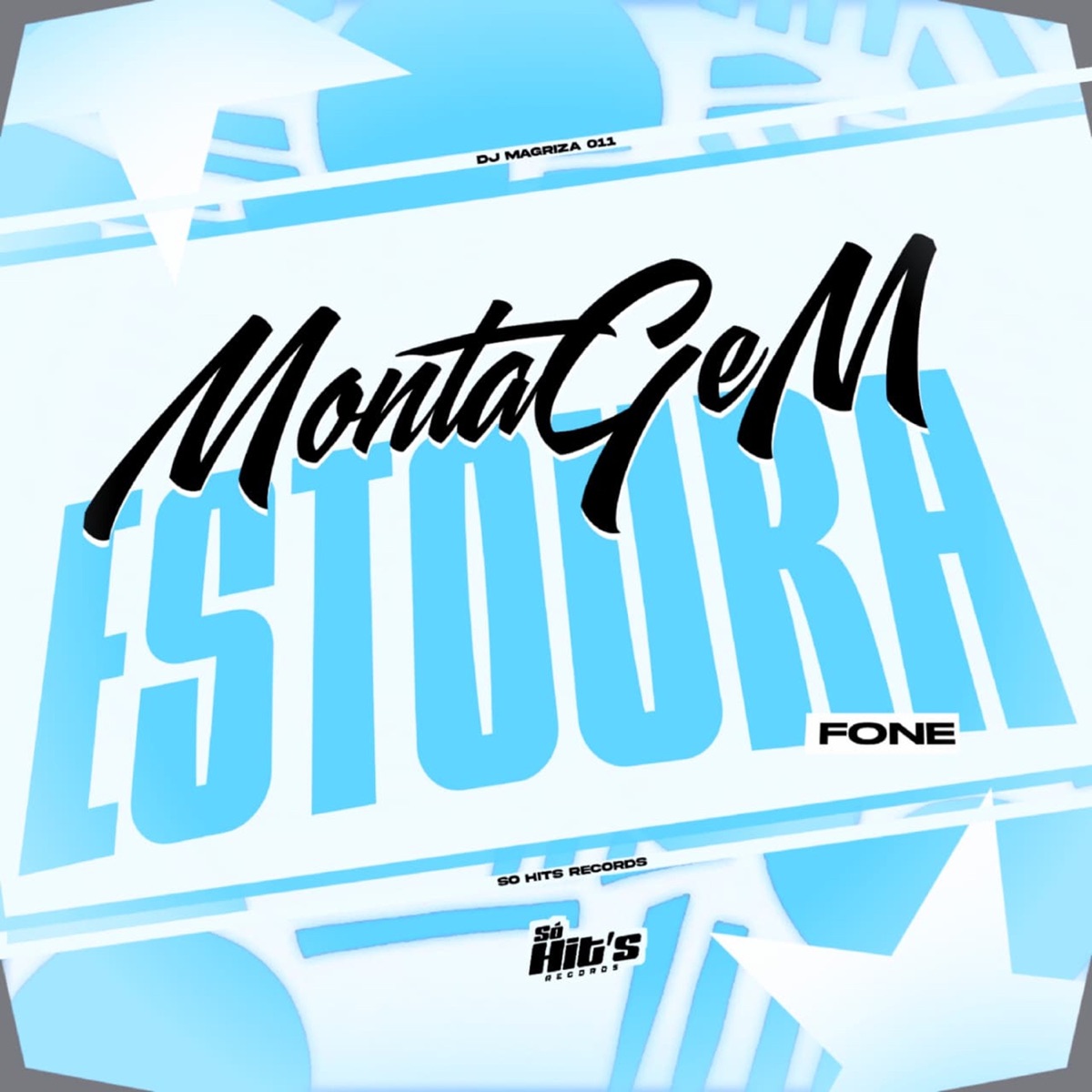 Montagem Estoura Fone - Single by DJ MAGRIZA 011 album cover
