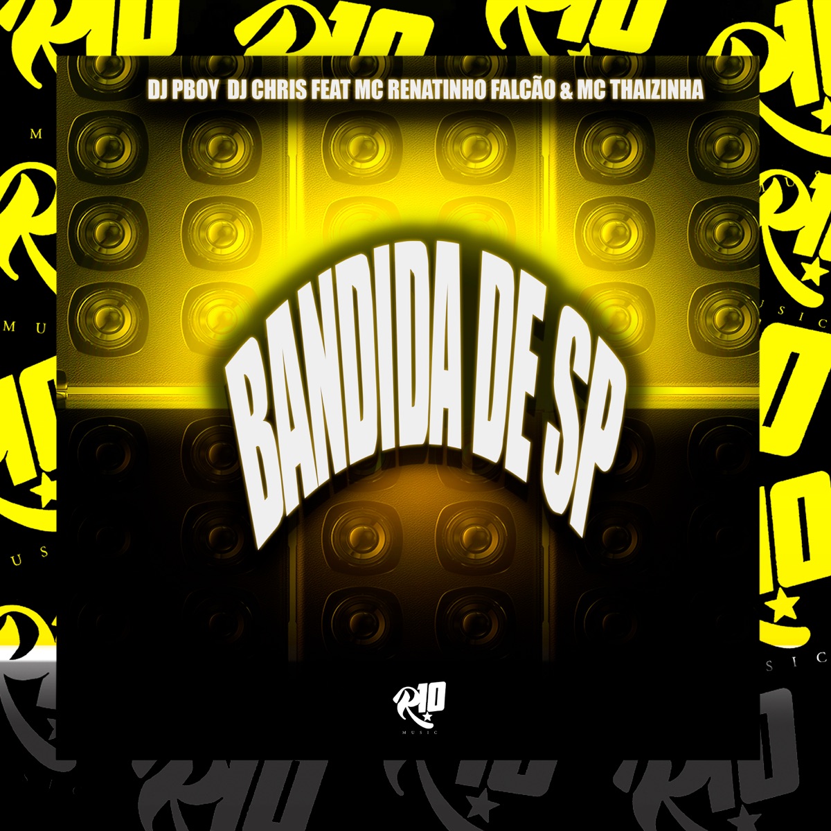 Bandida de Sp (feat. DJ CHRISL & MC Thaizinha) - Single by DJ Pboy & MC Renatinho Falcão album cover