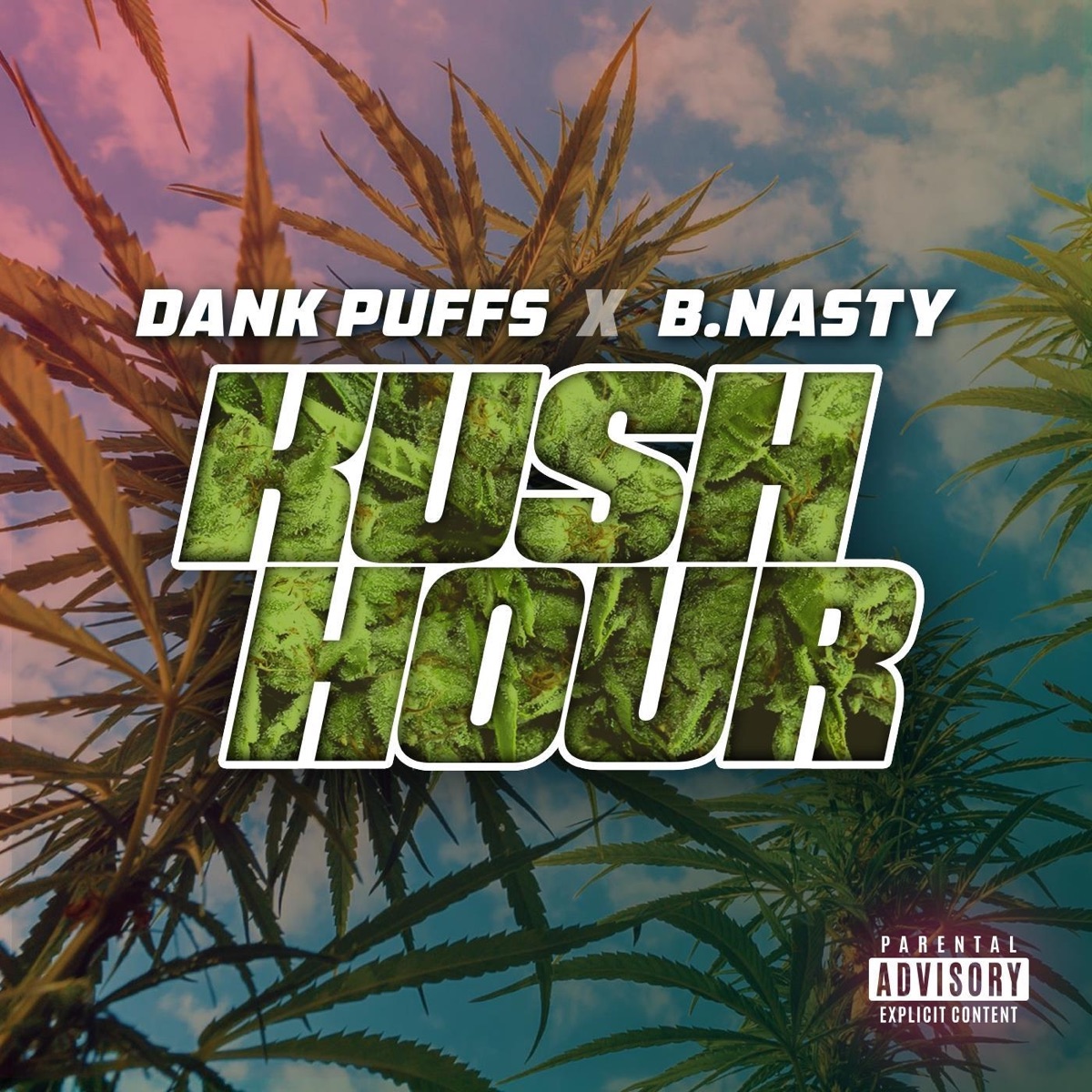 Kush Hour - Single by B. Nasty & Dank Puffs album cover