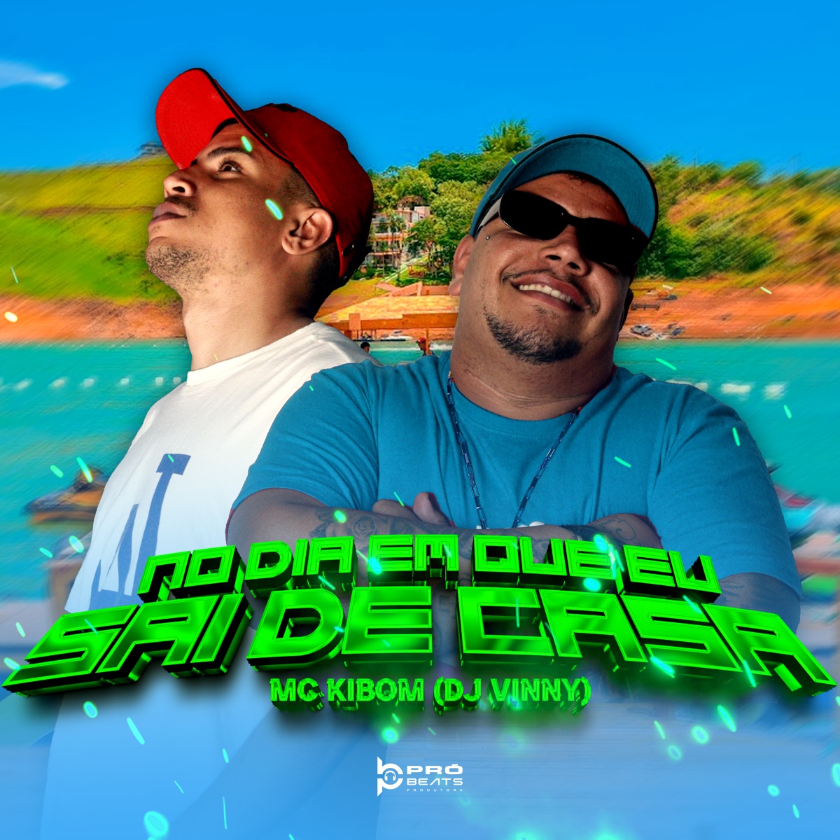 No Dia Em Que Eu Sai De Casa - Single by MC Kibom & Dj Vinny oliveira album cover