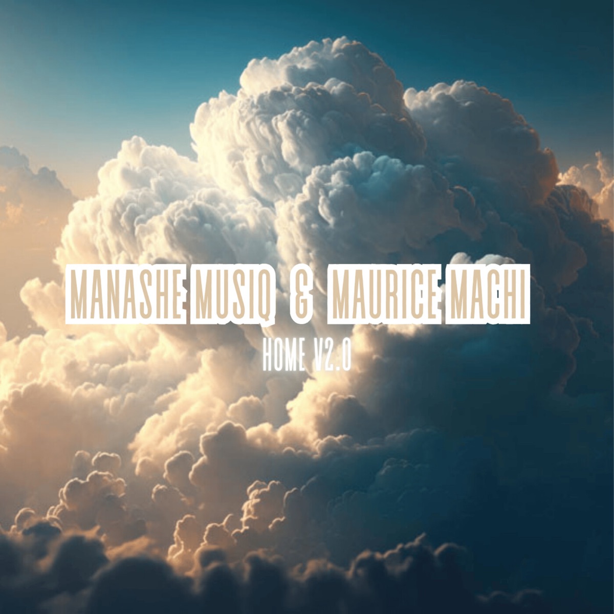 Home V2.0 - Single by Manashe Musiq & Maurice Machi album cover
