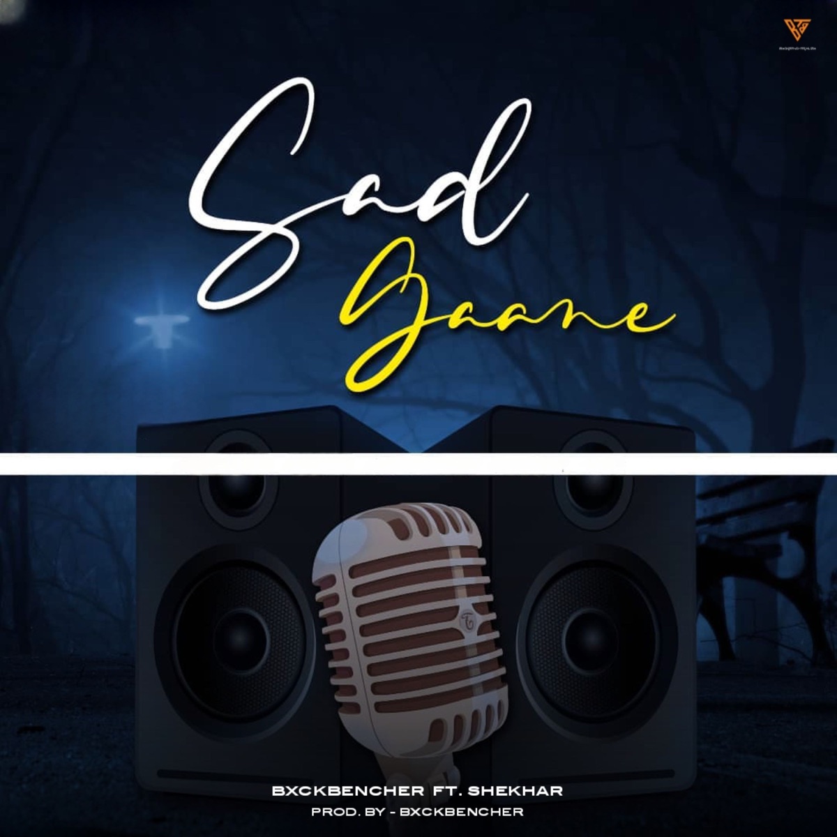 Sad Gaane (feat. Shekhar) - Single by BxckBencher album cover