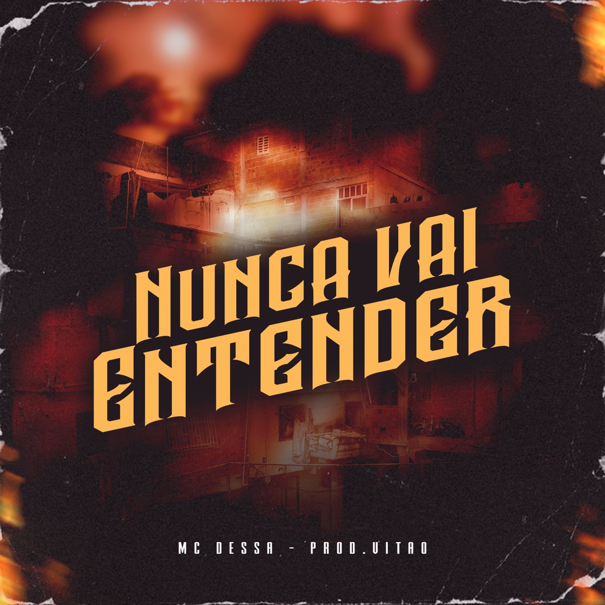 Nunca Vai Entender - Single by MC Dessa & Prod.Vitão album cover