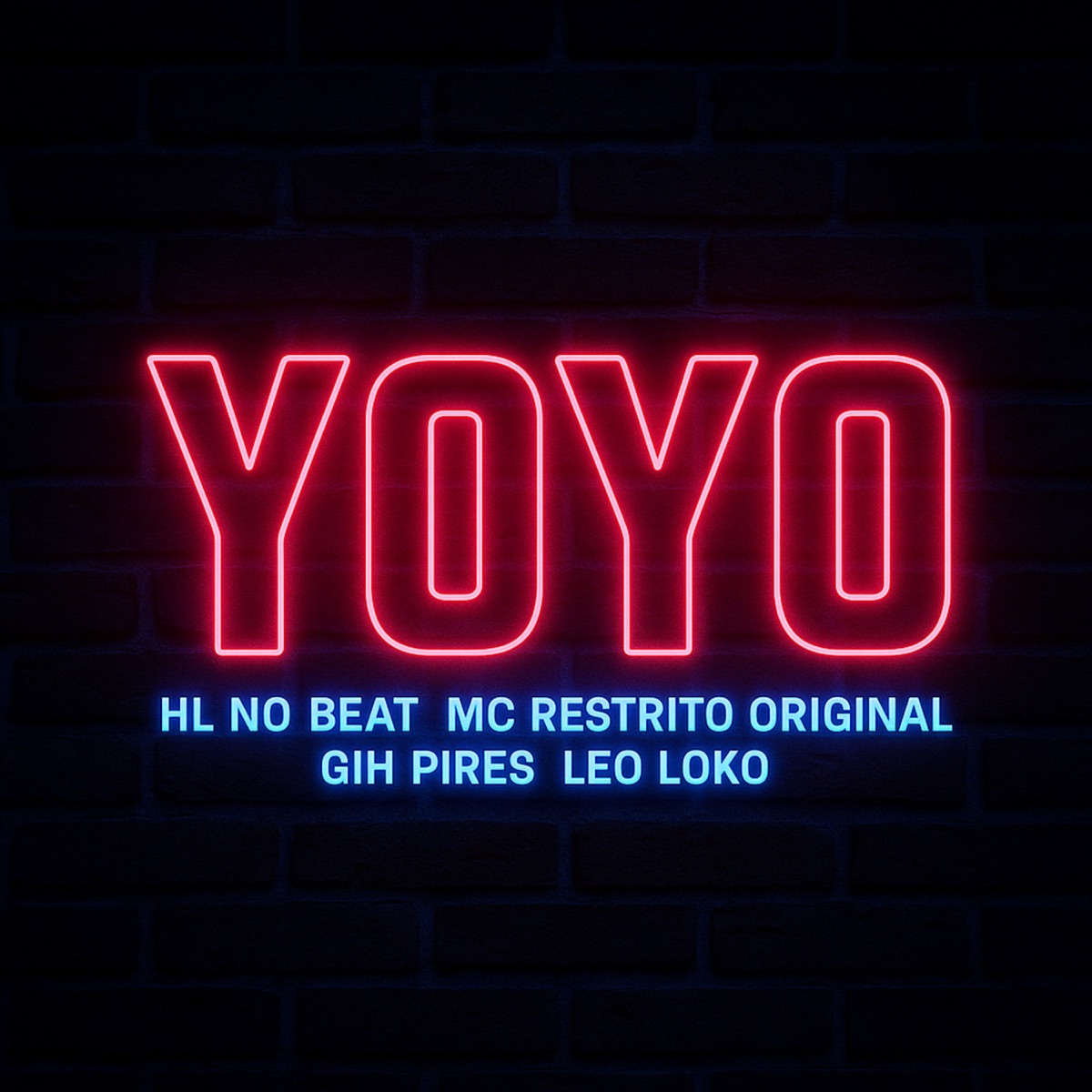 Yoyo - Single by MC RESTRITO ORIGINAL, GIH PIRES, Leo Loko & HL NO BEAT album cover