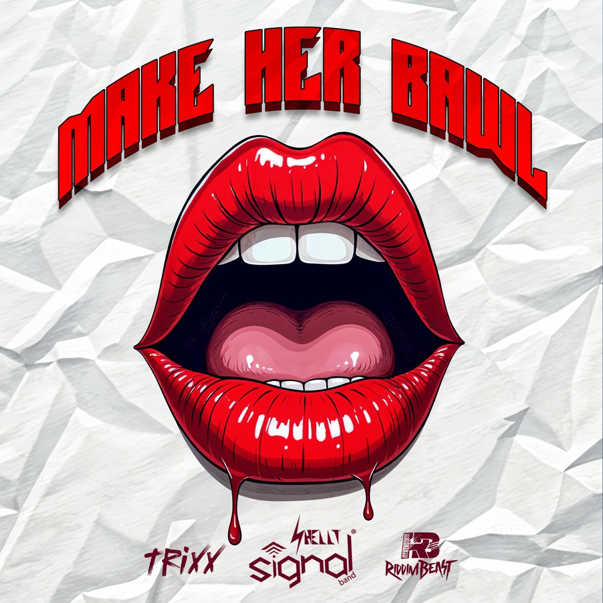 Make Her Bawl (feat. Shelly, DJ Taffy & Trixx) - Single by Signal Band album cover