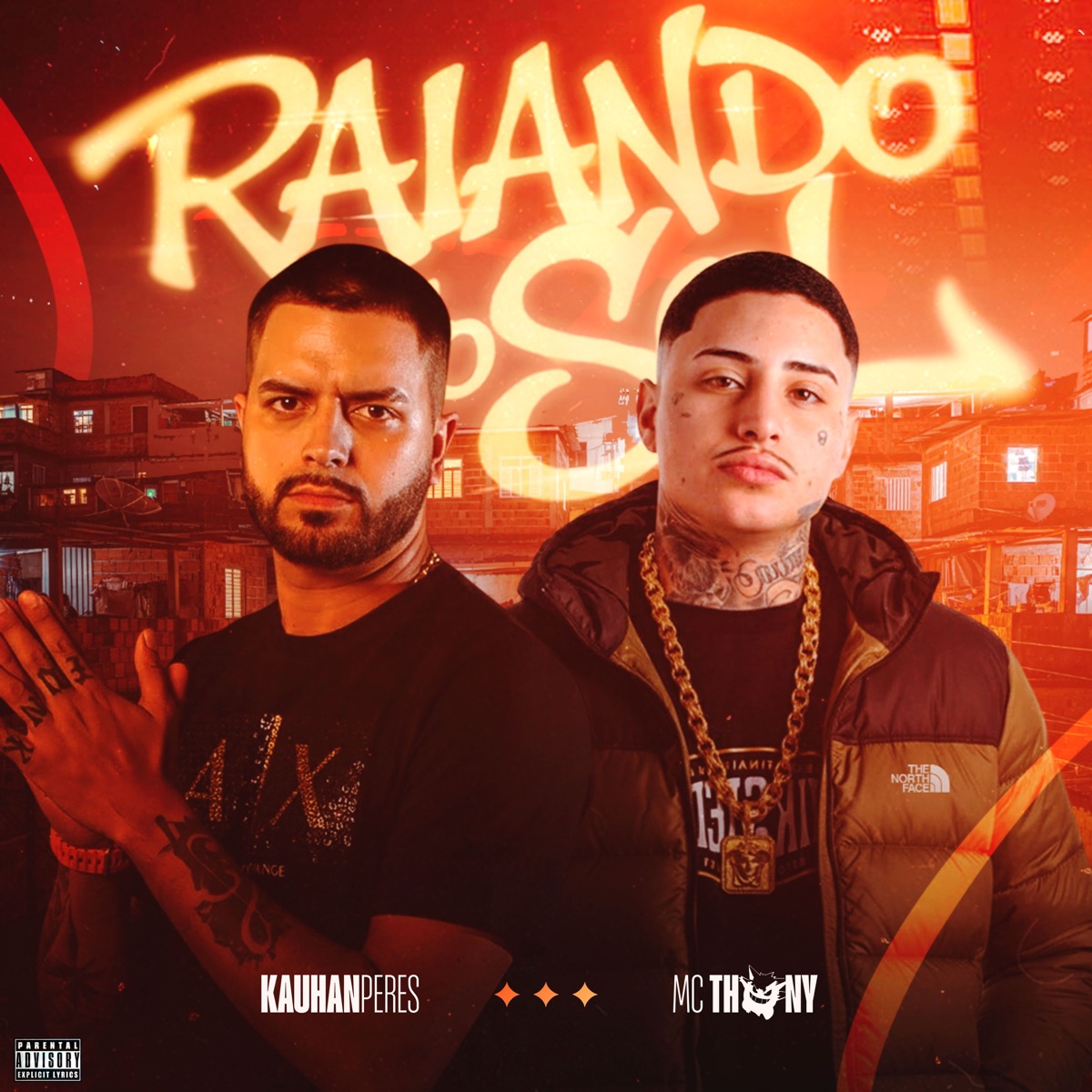 Raiando o Sol - Single by Mc Thony & Kauhan Peres album cover