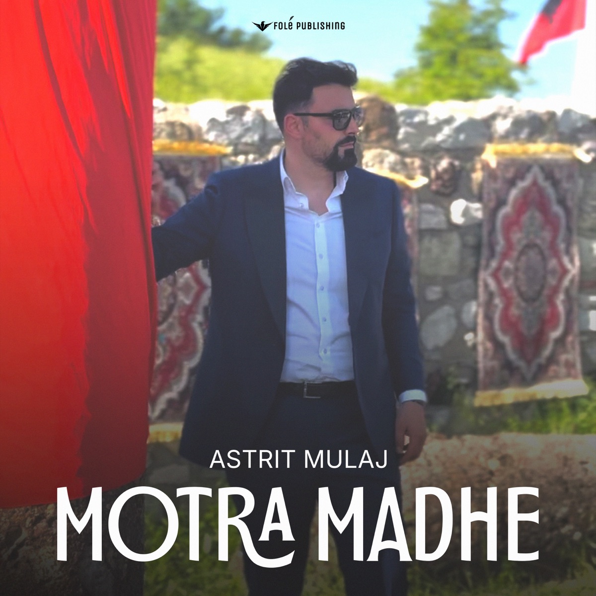 Motra madhe - Single by Astrit Mulaj album cover