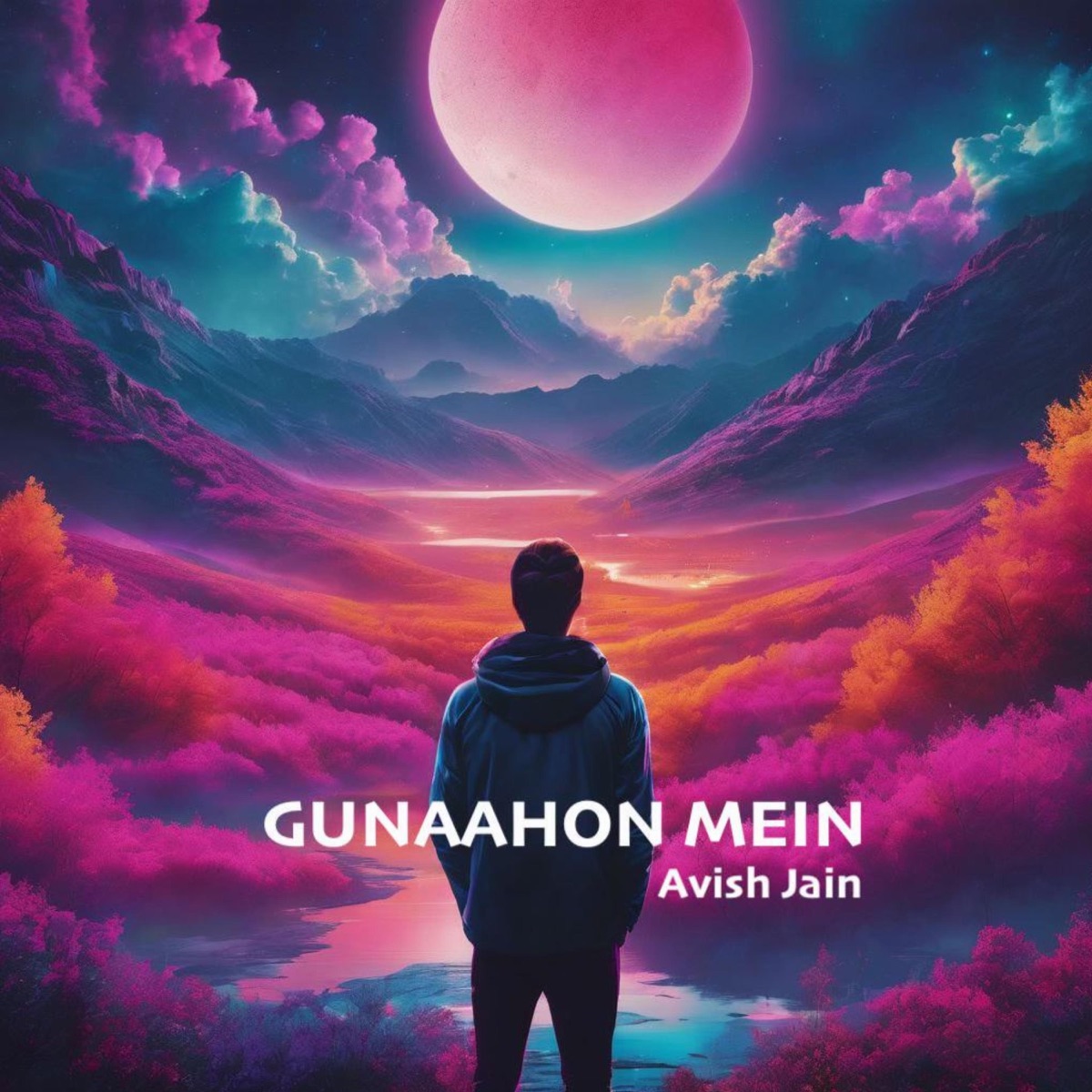Gunaahon Mein - Single by Avish Jain album cover