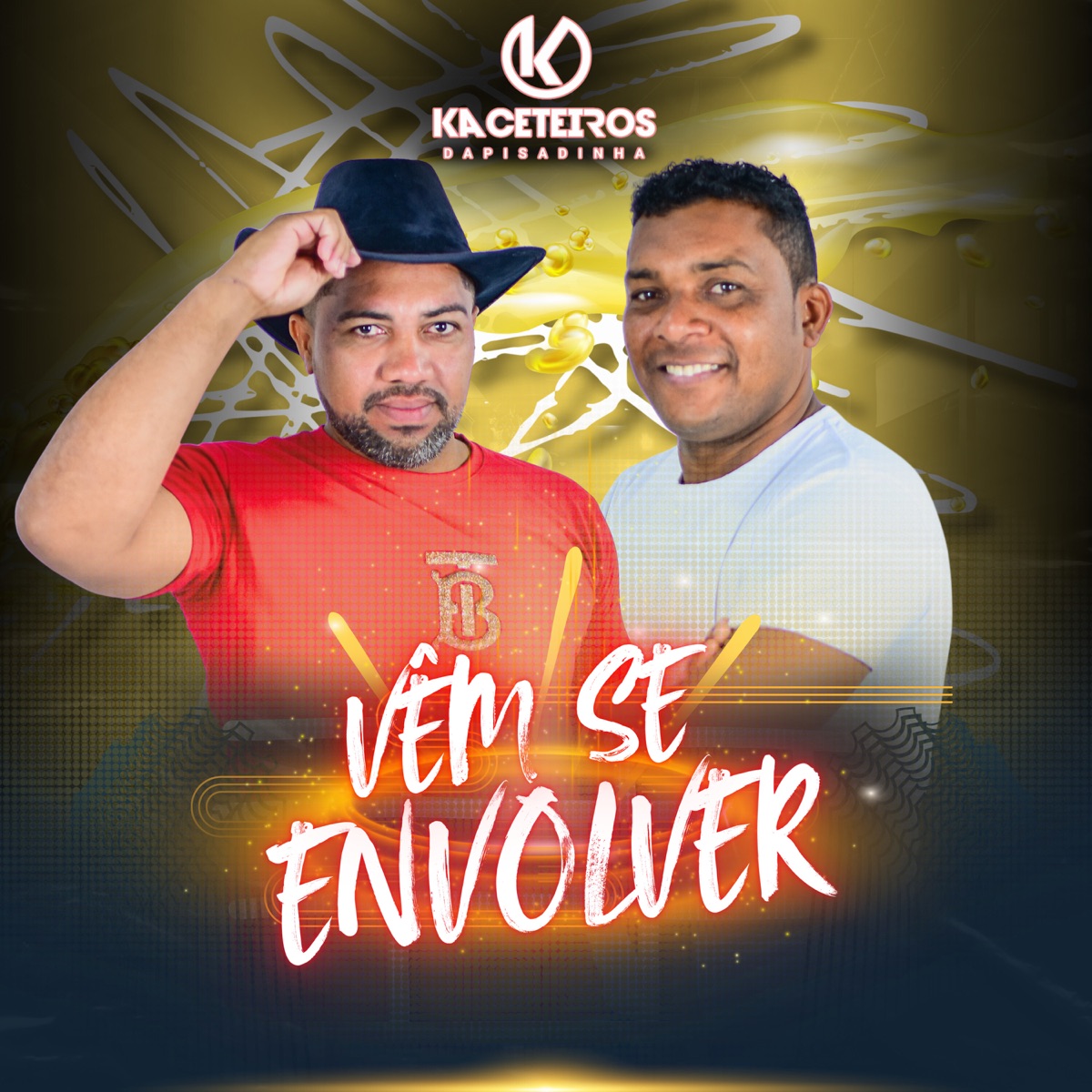 Vem Se Envolver - EP by kaceteiros da pisadinha album cover
